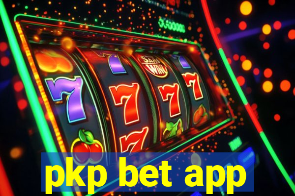 pkp bet app